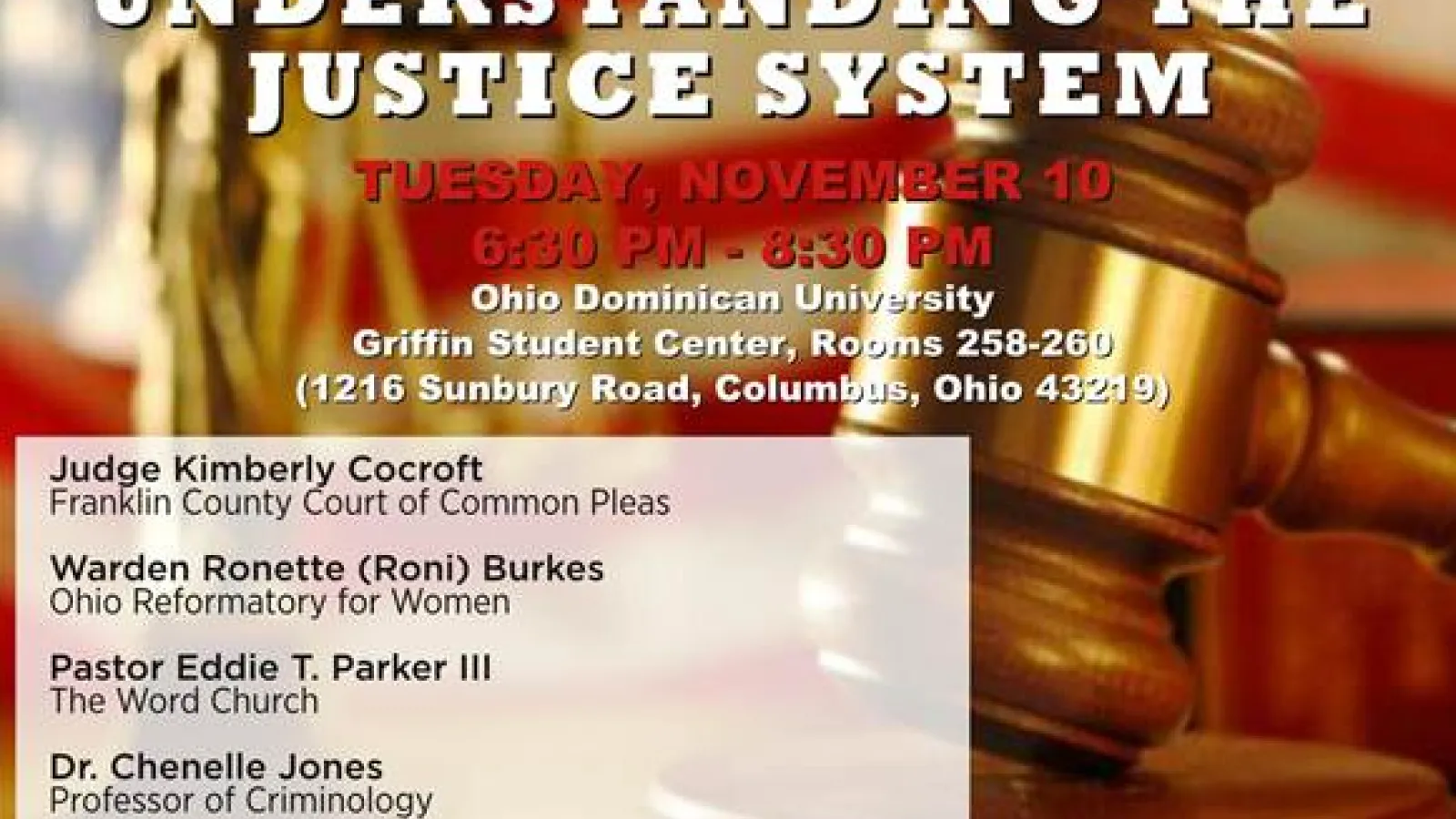 Teaching Tolerance Forum, focused on Understanding the Justice System, held November 10th, 2015 at 6:30 PM at Ohio Dominican University (1216 Sunbury Road, Columbus, Ohio 43219(